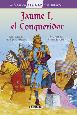 JAUME I, EL CONQUERIDOR