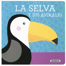 LA SELVA  (LIBROS CON TEXTURA)
