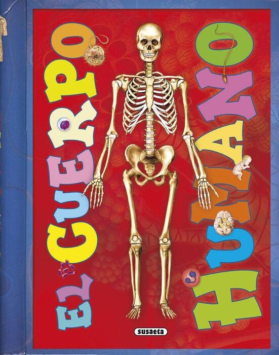 EL CUERPO HUMANO (UN VIAJE POR