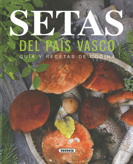 SETAS DEL PAIS VASCO