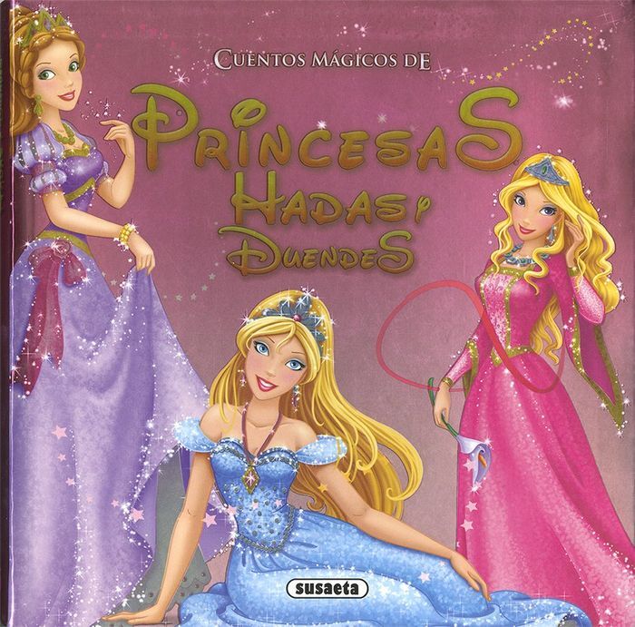 CUENTOS MAGICOS DE PRINCESAS, HADAS Y DUENDES