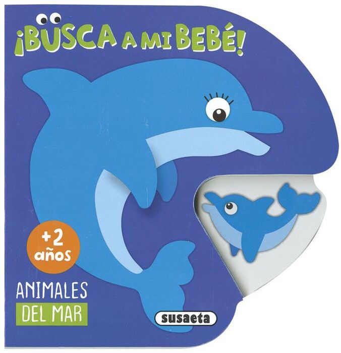 ¡BUSCA A MI BEBÉ! ANIMALES DEL MAR