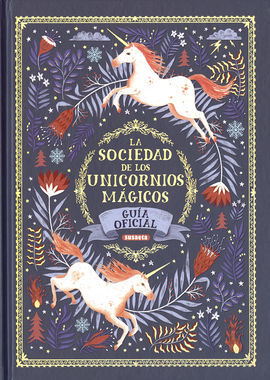 LA SOCIEDAD UNICORNIOS MAGICOS