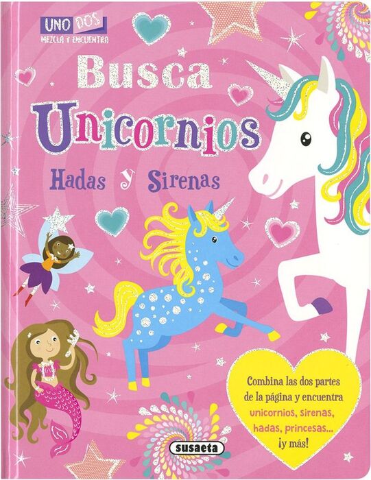 BUSCA UNICORNIOS. HADAS Y SIRENAS