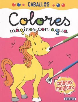 CABALLOS. COLORES MÁGICOS CON AGUA