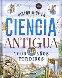 HISTORIA DE CIENCIA ANTIGUA