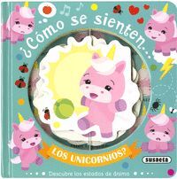 ¿CÓMO SE SIENTEN ? LOS UNICORNIOS