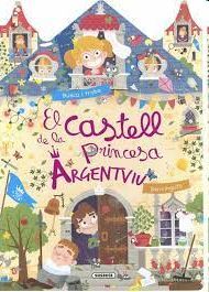 EL CASTELL DE LA PRINCESA ARGENTVIU