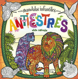 VIDA SALVAJE-MANDALAS INFANTIL ANTIESTRES