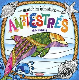 VIDA MARINA-MANDALAS INFANTILES ANTIESTRES