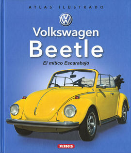 VOLKSWAGEN BEETLE. EL MITICO  ESCARABAJO