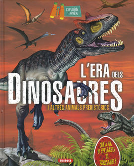 L´ERA DELS DINOSAURES