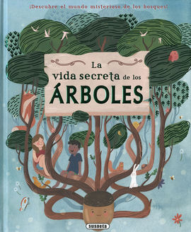 LA VIDA SECRETA DE LOS ÁRBOLES