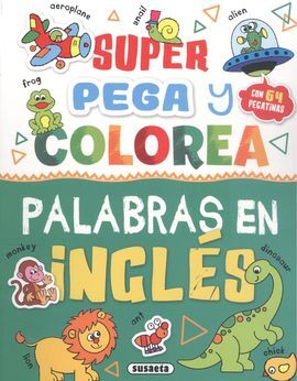 SUPER PEGA/COLOREA PALAB.INGLE
