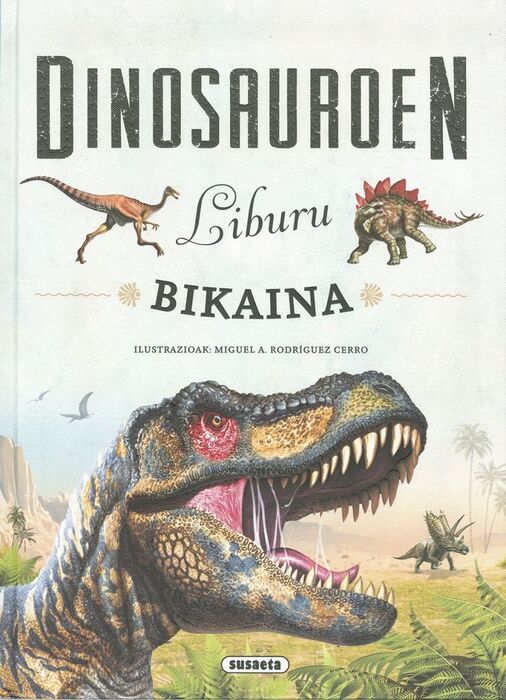DINOSAUROEN LIBURU BIKAINA