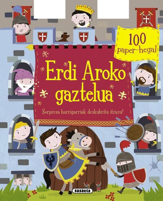 ERDI AROKO GAZTELUA. SORPRESA HARRIGARRIAK DESKUBRITU ITZAZU!