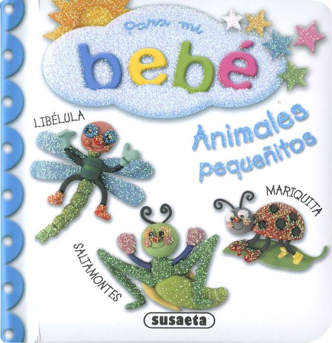 PARA MI BEBÉ : ANIMALES PEQUEÑITOS