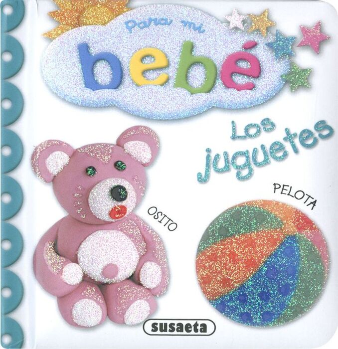 PARA  MI BEBÉ : LOS JUGUETES