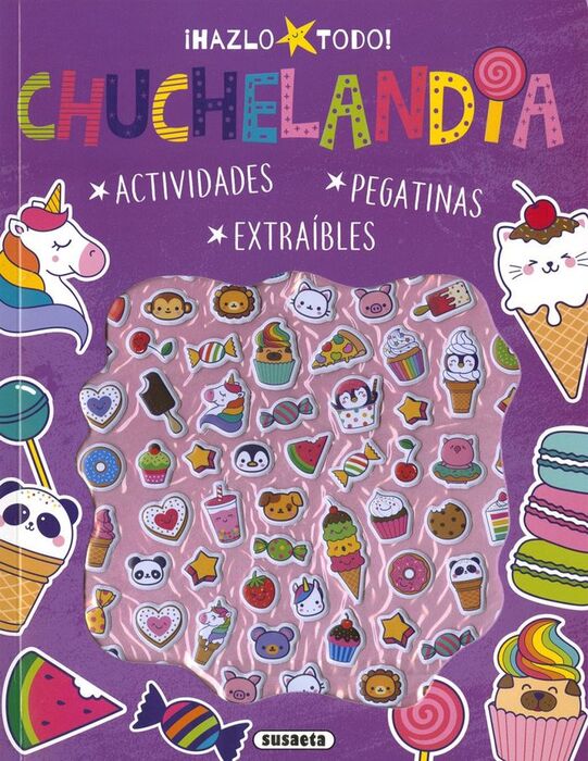 ¡HAZLO TODO! CHUCHELANDIA