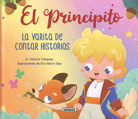 EL PRINCIPITO LA VARITA DE CONTAR HISTORIAS