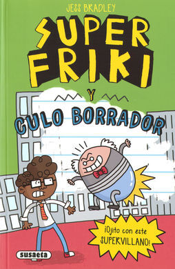 SUPER FRIKI. CULO BORRADOR