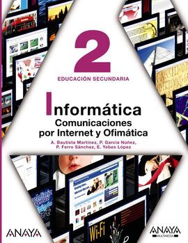 INFORMÃTICA - 2Âº ESO, COMUNICACIONES POR INTERNET Y OFIMÃTICA(COMUNIDAD VALENCIA)