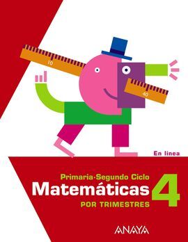 MATEMÁTICAS 4. TRIMESTRAL - EN LÍNEA - 4º ED. PRIM.