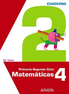 MATEMÁTICAS 4. CUADERNO 2 - EN LÍNEA - 4º ED. PRIM.