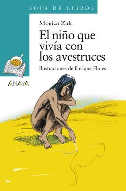 EL NIÃO QUE VIVÃA CON LOS AVESTRUCES