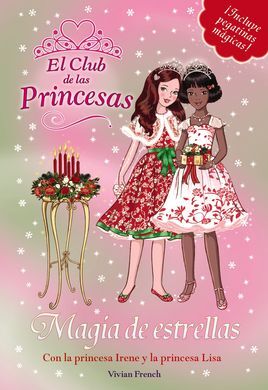 MAGIA DE ESTRELLAS CON LA PRINCESA IRENE Y LA PRINCESA LISA