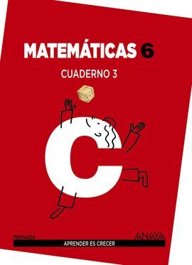 MATEMÁTICAS - CUADERNO 3 - 6º ED. PRIM.