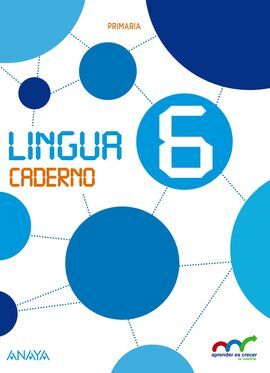 LINGUA 6 - CADERNO - APRENDER É CRECER - 6º ED. PRIM.