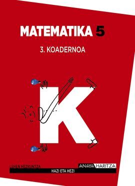 MATEMATIKA 5. KOADERNOA 3.