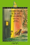 CUANDO ÓSCAR ESCAPO
