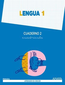 CUADERNO DE LENGUA - 2º TRIM. - CUADRÍCULA - APRENDER ES CRECER - 1º ED. PRIM.