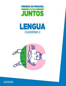 CUADERNO DE LENGUA - 2º TRIM. - APRENDER ES CRECER JUNTOS - 1º ED. PRIM.