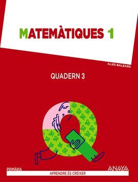MATEMÃTIQUES 1. QUADERN 3.