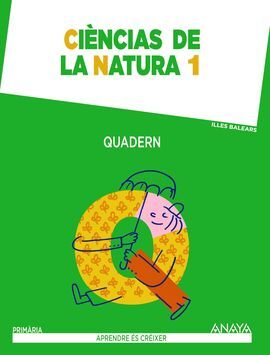 CIÈNCIES DE LA NATURA - 1º ED. PRIM. - QUADERN