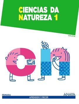 CIENCIAS DA NATUREZA - 1º ED. PRIM. (GALICIA)