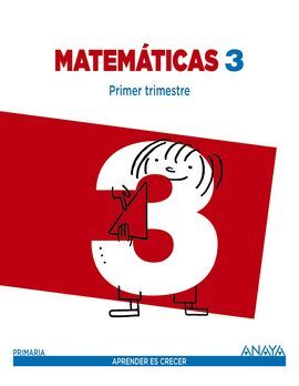 MATEMÁTICAS - APRENDER ES CRECER - 3º ED. PRIM.