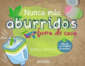 NUNCA MÁS ABURRIDOS FUERA DE CASA