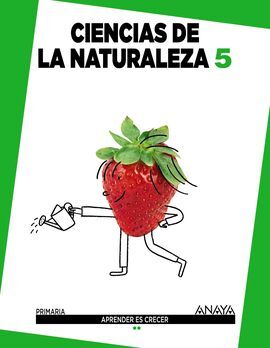 CIENCIAS NATURALES - APRENDER ES CRECER - 5º ED. PRIM.