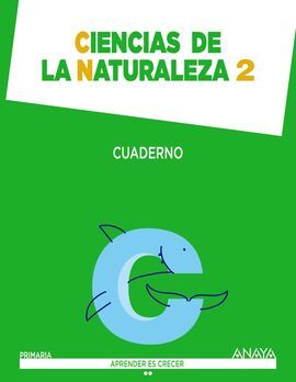 CIENCIAS DE LA NATURALEZA - 2º ED. PRIM. CUADERNO