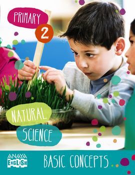 NATURAL SCIENCE - 2º ED. PRIM. BASIC CONCEPTS