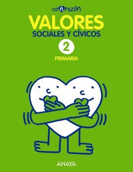 VALORES SOCIALES Y CÍVICOS - 2º ED. PRIM.