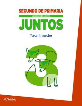 APRENDER ES CRECER JUNTOS - 2º ED. PRIM. - TERCER TRIMESTRE