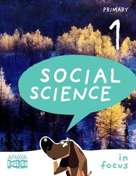 SOCIAL SCIENCE - 1º ED. PRIM. IN FOCUS