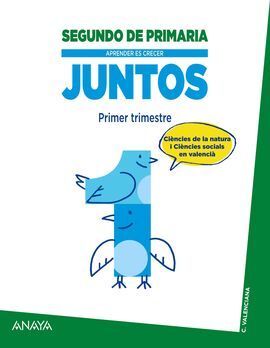 APRENDER ES CRECER JUNTOS - 2º ED. PRIM. - PRIMER TRIMESTRE