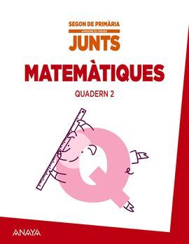 APRENDRE ÉS CRÉIXER JUNTS - 2º ED. PRIM. - QUADERN DE MATEMÀTIQUES 2