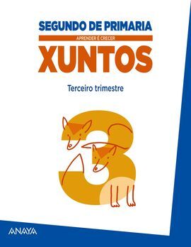 APRENDER É CRECER XUNTOS - 2º ED. PRIM. - TERCEIRO TRIMESTRE